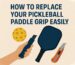 Pickleball Paddle Grip