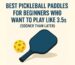 Best Pickleball Paddles