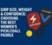 Women's Pickleball Paddle