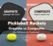 Composite Pickleball Rackets